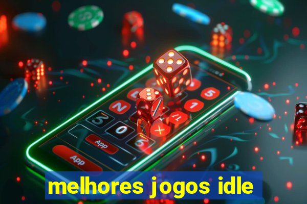 melhores jogos idle