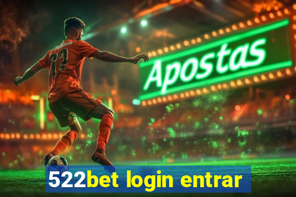 522bet login entrar