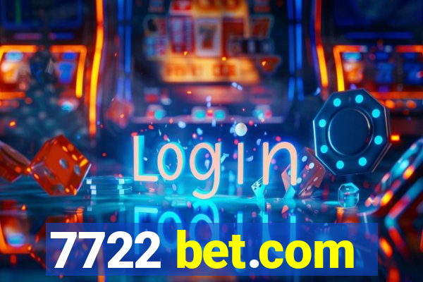 7722 bet.com