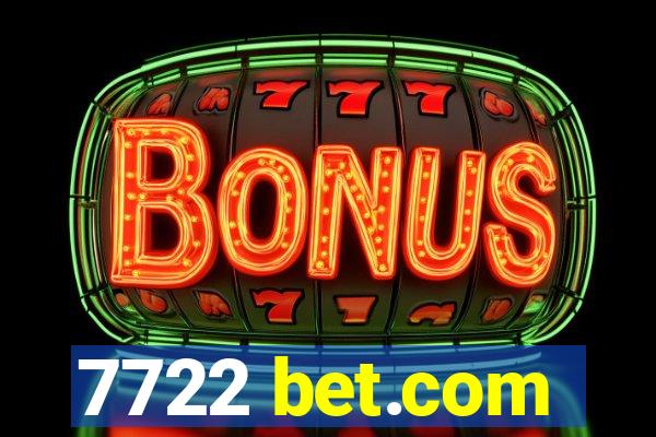 7722 bet.com