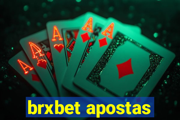 brxbet apostas