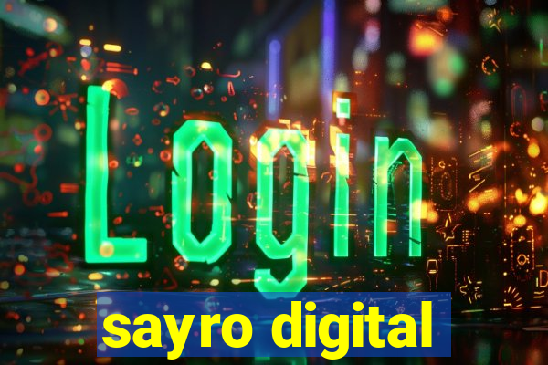 sayro digital