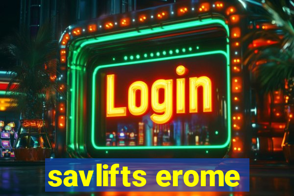 savlifts erome