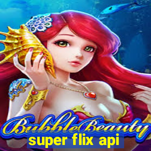 super flix api