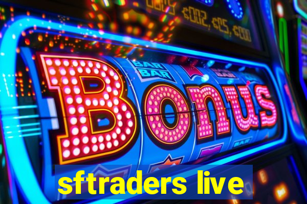 sftraders live