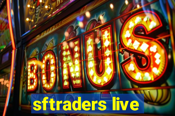 sftraders live