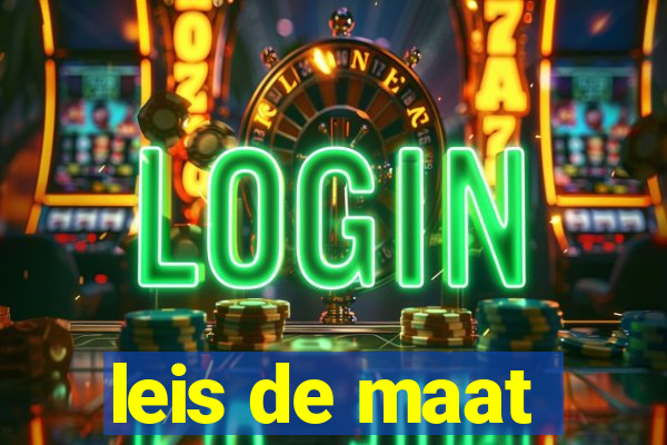 leis de maat