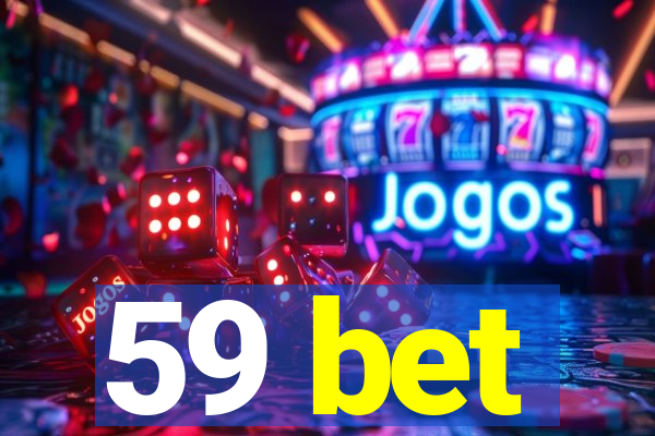 59 bet