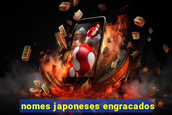 nomes japoneses engracados