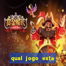 qual jogo esta pagando bem hoje