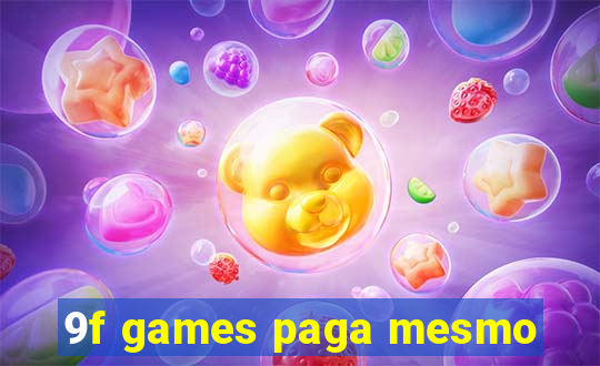 9f games paga mesmo