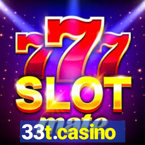 33t.casino