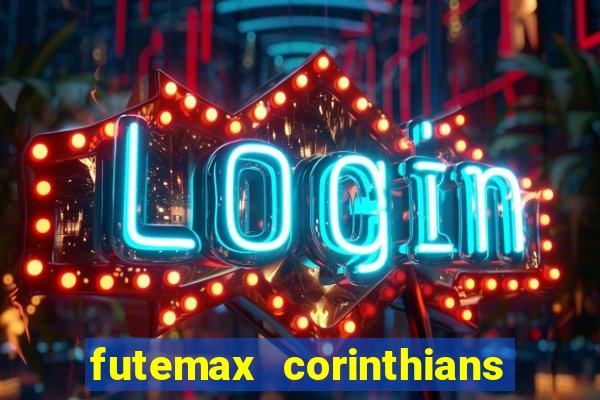 futemax corinthians x palmeiras