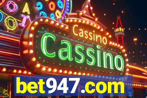 bet947.com