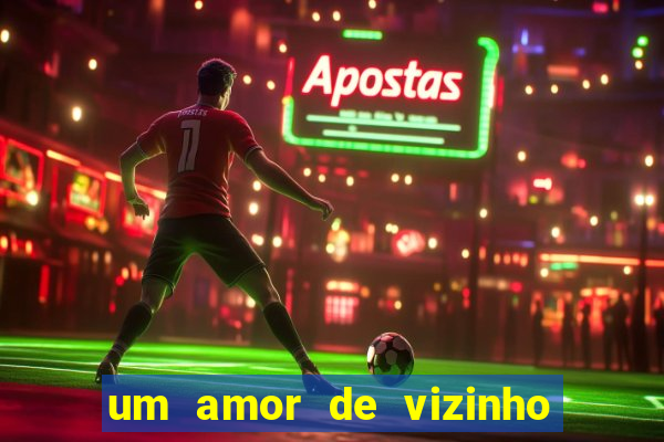 um amor de vizinho karen santos pdf