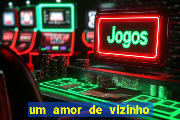 um amor de vizinho karen santos pdf