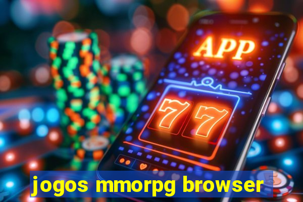 jogos mmorpg browser