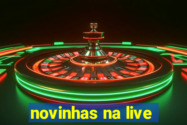 novinhas na live