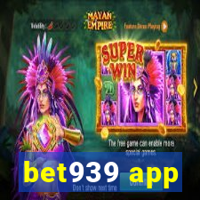 bet939 app