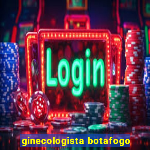 ginecologista botafogo