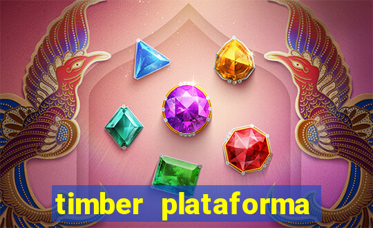 timber plataforma de jogos