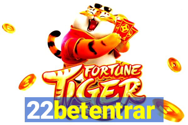 22betentrar