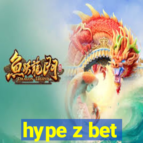 hype z bet