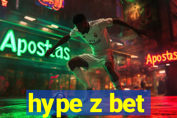 hype z bet