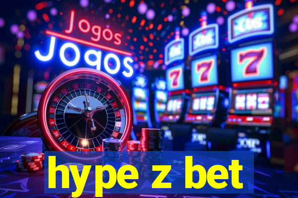 hype z bet