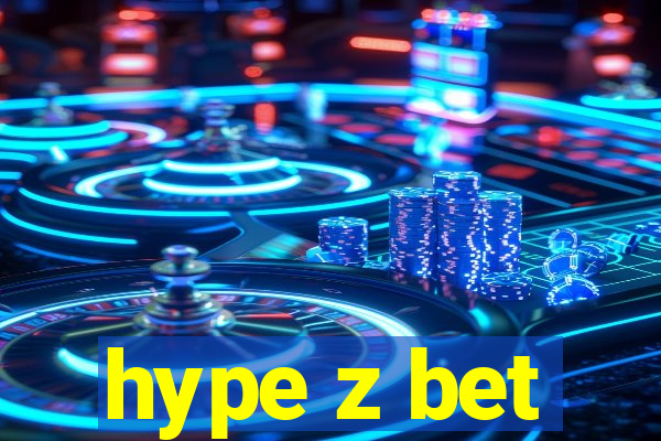 hype z bet