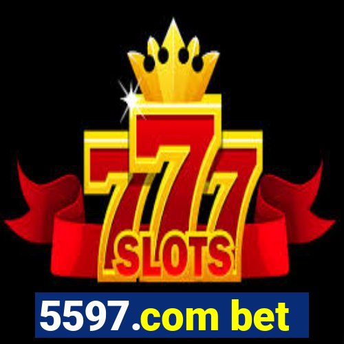 5597.com bet