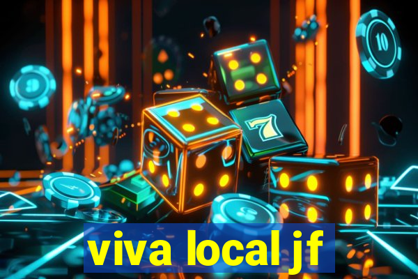 viva local jf