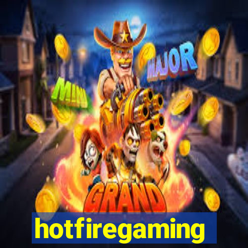 hotfiregaming