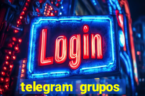 telegram grupos pode tudo