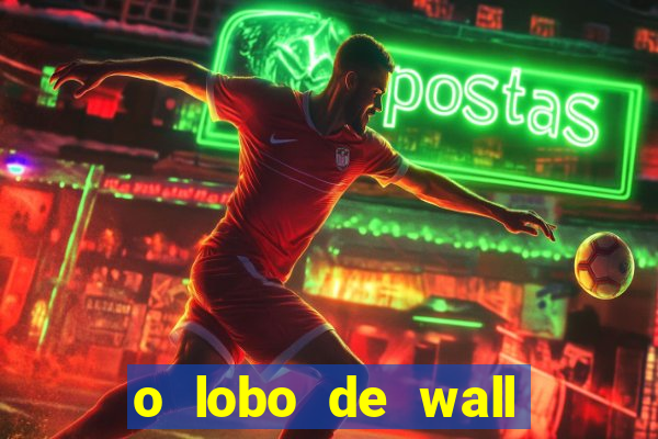 o lobo de wall street assistir