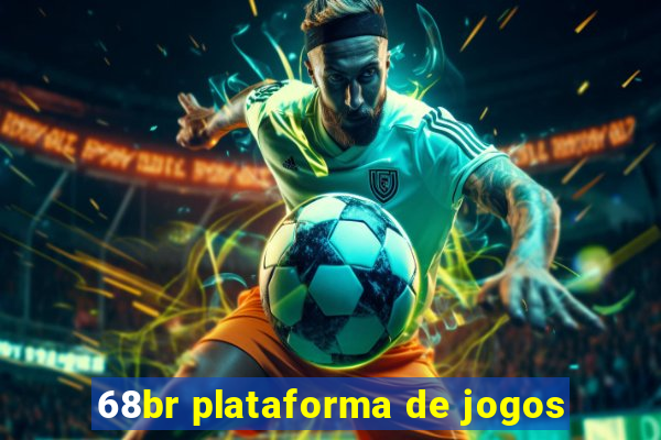 68br plataforma de jogos