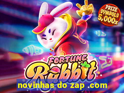 novinhas do zap .com