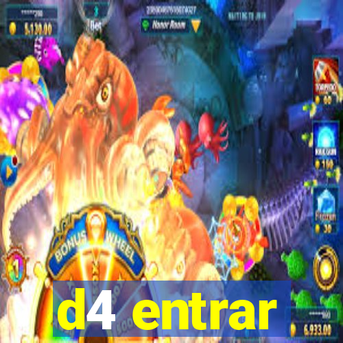 d4 entrar