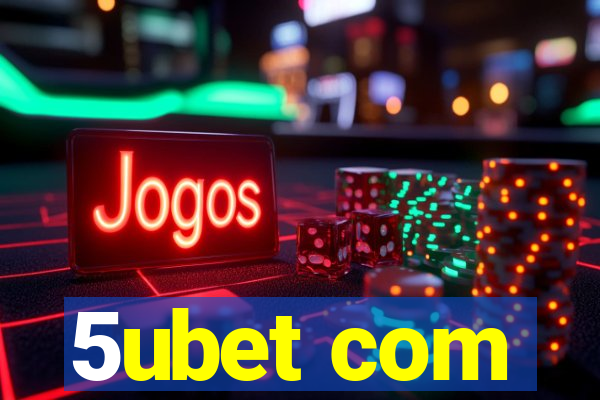 5ubet com