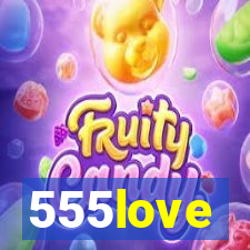 555love