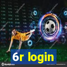 6r login