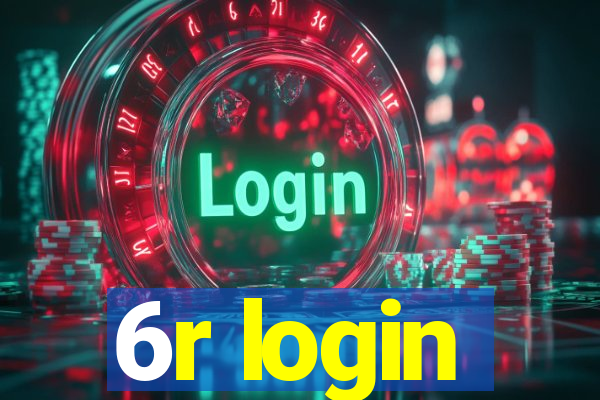 6r login