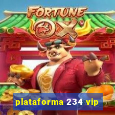 plataforma 234 vip