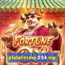 plataforma 234 vip