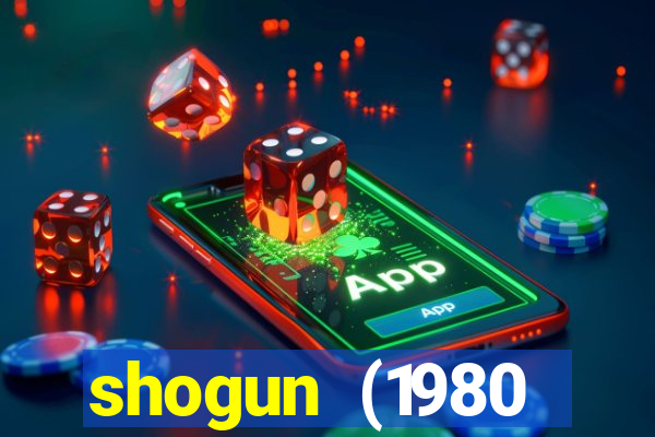 shogun (1980 dublado download)