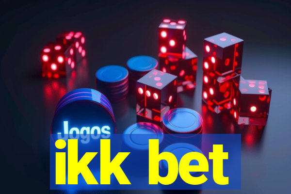 ikk bet