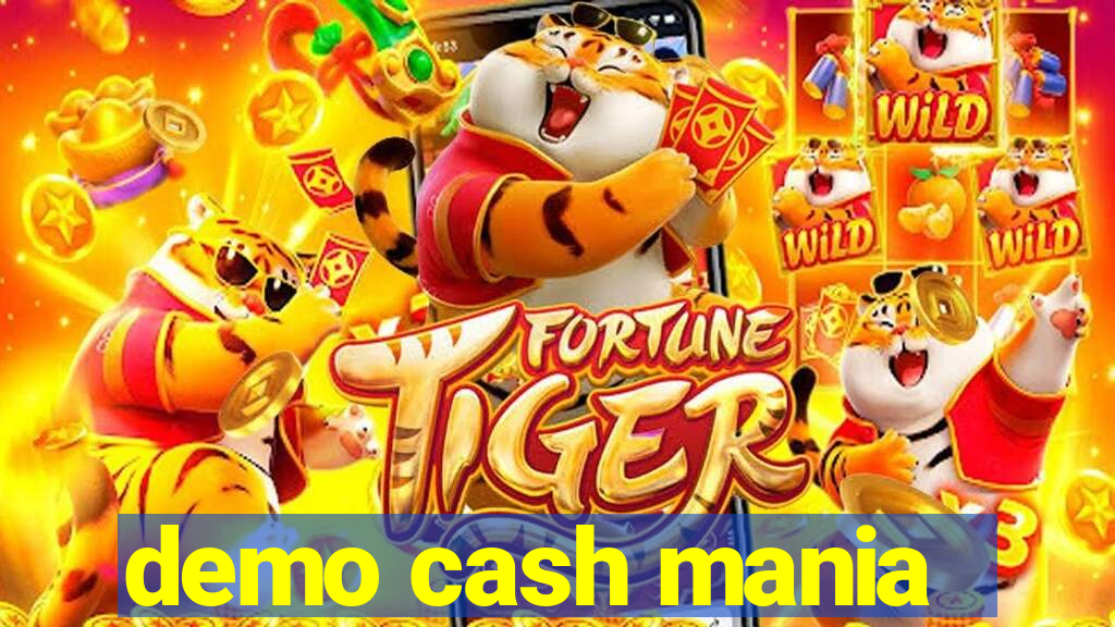 demo cash mania