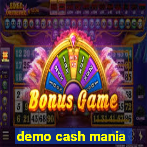 demo cash mania