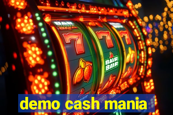 demo cash mania