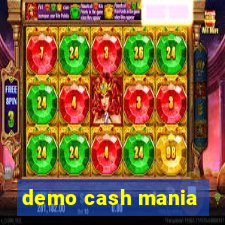 demo cash mania